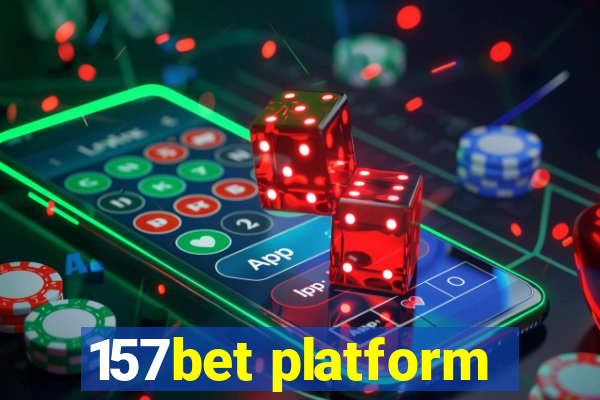 157bet platform